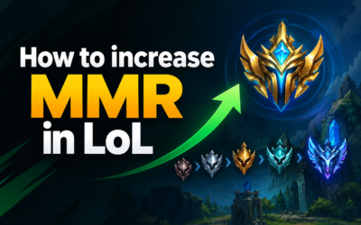 How to Increase MMR  LoL: Proven Tips to Climb Faster
