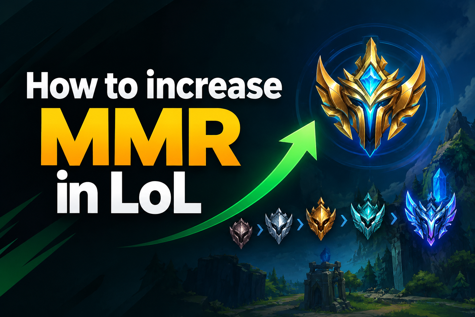 how to increase mmr lol